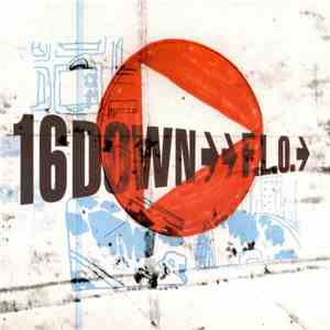 16 Down - F.L.O. album