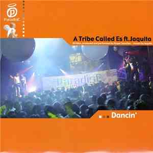A Tribe Called Es ft. Jaquita - Dancin' album