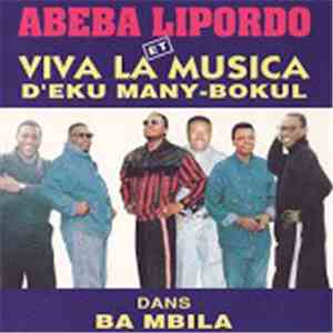 Abeba Lipordo Et Viva La Musica D'Eku Many-Bokul - Ba Mbila album