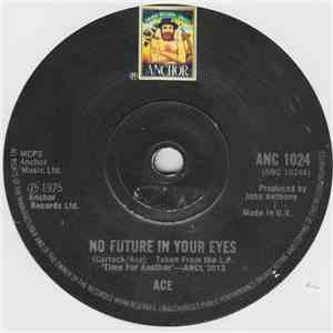 Ace  - No Future In Your Eyes album