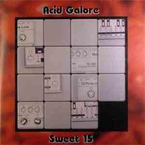 Acid Galore - Sweet 15 album