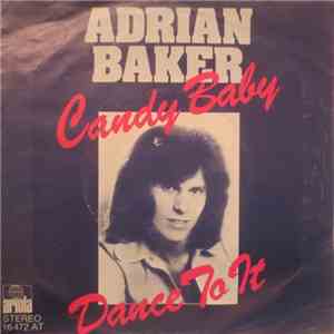 Adrian Baker - Candy Baby / Dance To It album