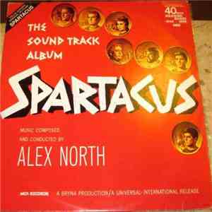 Alex North - Spartacus (The Sound Track Album) album