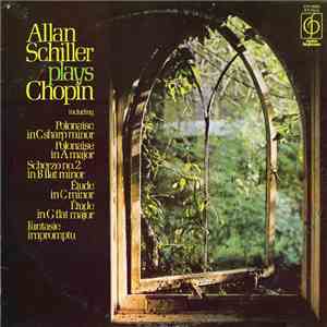 Allan Schiller Plays Chopin - Alan Schiller Plays Chopin album