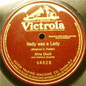 Alma Gluck And Orpheus Quartet - Nelly Was A Lady album