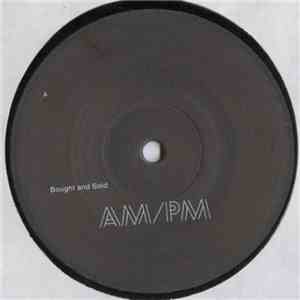 AM/PM  - Bought And Sold album