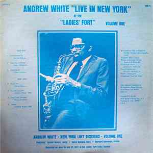Andrew White - Live In New York Volume One album