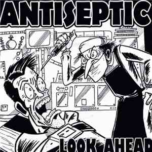 Antiseptic  - Look Ahead album