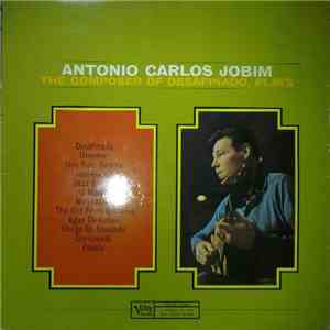 Antonio Carlos Jobim - The Composer Of Desafinado, Plays album