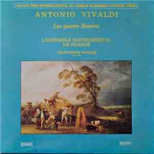 Antonio Vivaldi - L'ensemble Instrumental De France, Jean-Pierre Wallez - Les Quatre Saisons album