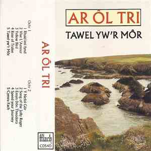Ar Ôl Tri - Tawel Yw'r Môr album