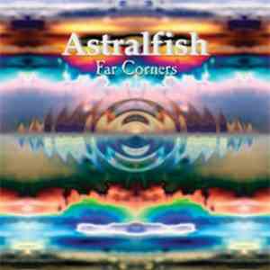 Astralfish - Far Corners album
