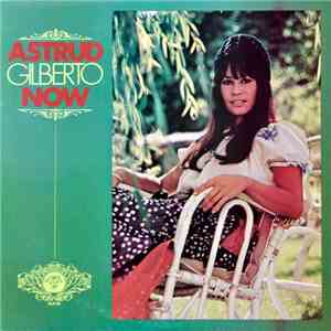 Astrud Gilberto - Now album