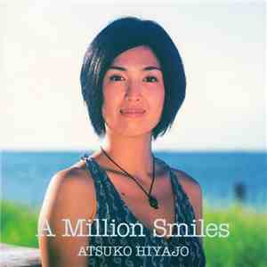 Atsuko Hiyajo - A Million Smiles album