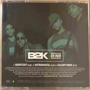 B2K - Uh Huh - (Bad Boy's Remix) album