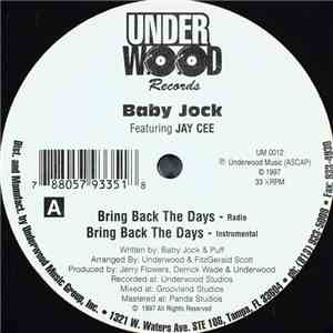 Baby Jock Featuring Jay Cee  - Bring Back The Days album