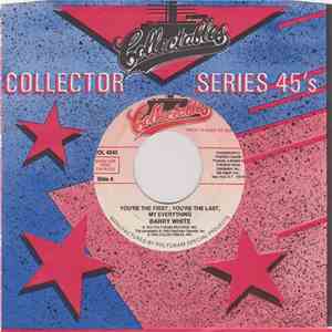 Barry White - You're My First, The Last, My Everything / I'm Gonne Love You Just A Little Bit More album