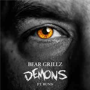 Bear Grillz Ft. RUNN  - Demons album