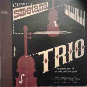 Bedřich Smetana, Rudolf Firkušný, Louis Kaufman, Willem Van Den Burg - Trio In G Minor, Opus 15 For Piano, Violin And Violoncello album