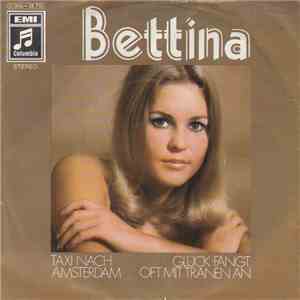 Bettina - Taxi Nach Amsterdam / Glück Fängt Oft Mit Tränen An album