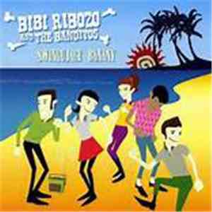Bibi Ribozo & The Banditos - Swingujące Banany album