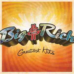 Big & Rich - Greatest Hits album