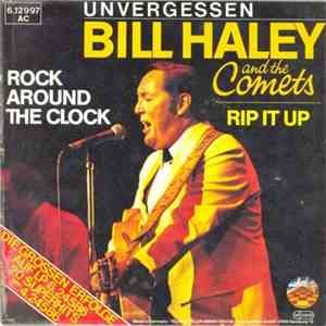 Bill Haley And His Comets - Rock Around The Clock / Rip It Up album