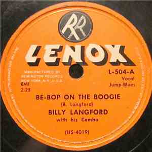 Billy Langford With His Combo - Be-Bop On The Boogie / Blues In Nashville album