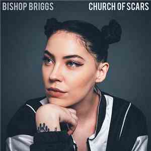Bishop Briggs - Church of Scars album
