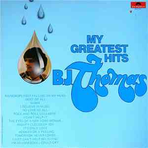 B.J. Thomas - My Greatest Hits album