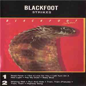 Blackfoot  - Strikes album