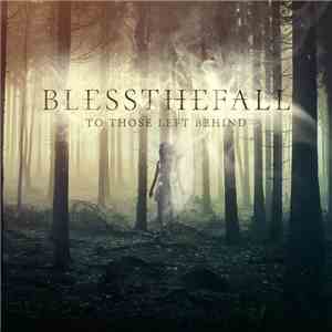 Blessthefall - To Those Left Behind album