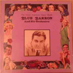 Blue Barron And His Orchestra - The Great American Dance Bands album