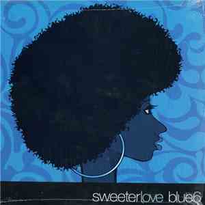 Blue6 - Sweeter Love album