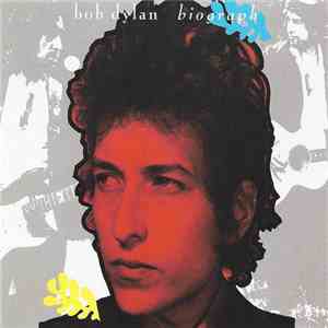 Bob Dylan - Biograph album