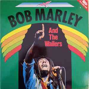 Bob Marley And The Wailers - Bob Marley And The Wailers album