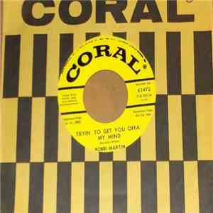 Bobbi Martin - Tryin' To Get You Offa' My Mind / Just One Time album