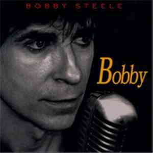 Bobby Steele - Bobby album