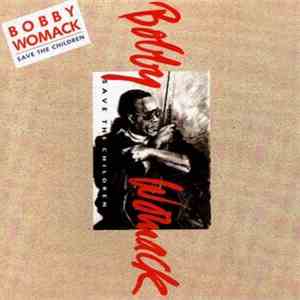 Bobby Womack - Save The Children album