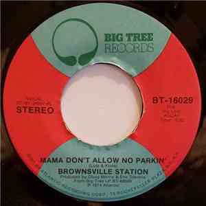Brownsville Station - Mama Don't Allow No Parkin' album