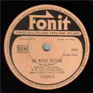 Bruno Canfora E Il Suo Complesso / Sciorilli E La Sua Orchestra - Le Rose Rosse / Roulette album