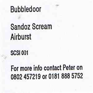 Bubbledoor  - Sandoz Scream / Airburst album