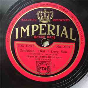 Buddy Blue And His Texans / Lou Gold And His Orchestra - Confessin' That I Love You / Old New England Moon album