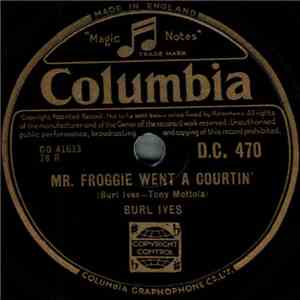 Burl Ives - Mr. Froggie Went A Courtin' / The Worried Man Blues album