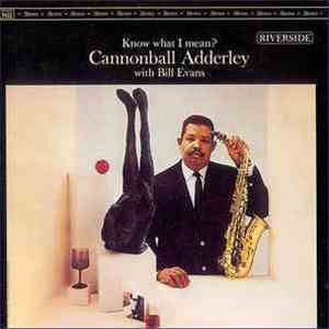 Cannonball Adderley With Bill Evans - Know What I Mean? album