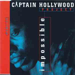 Captain Hollywood Project - Impossible album