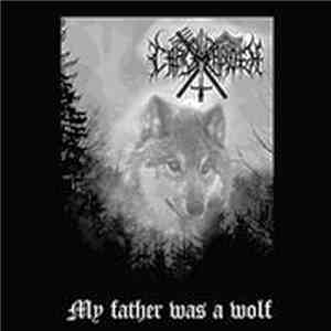 Carcharoth - My Father Was A Wolf album