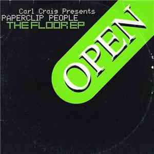 Carl Craig Presents Paperclip People - The Floor EP album