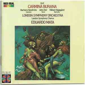 Carl Orff / The London Symphony Orchestra / London Symphony Chorus / Barbara Hendricks / John Aler / Håkan Hagegård / The Boys Choir Of St. Paul's Cathedral, London - Carmina Burana album