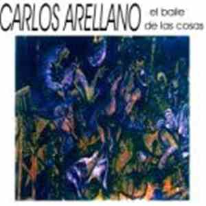 Carlos Arellano - El Baile de Las Cosas album